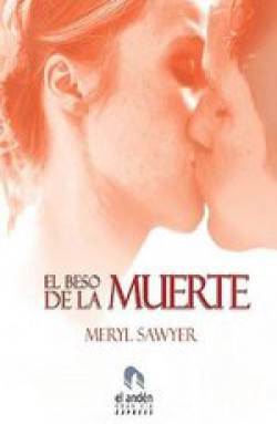 Meryl Sawye - El beso de la muerte