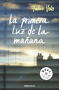 La primera luz de la mañana